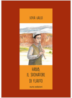 HABIB. IL SUONATORE DI FLAUTO