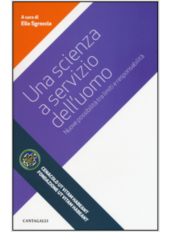 SCIENZA A SERVIZIO DELL'UOMO (UNA)