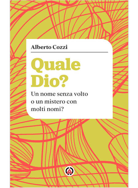 QUALE DIO? UN NOME SENZA VOLTO O UN MISTERO CON MOLTI VOLTI?