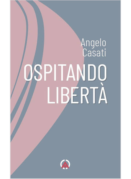 OSPITANDO LIBERTA'