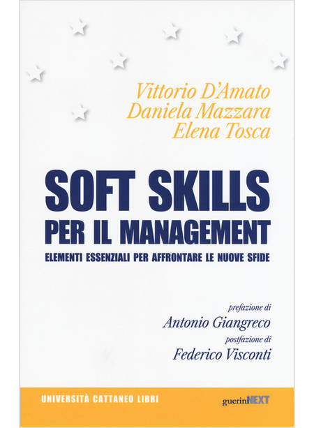 SOFT SKILLS PER IL MANAGEMENT. ELEMENTI ESSENZIALI PER AFFRONTARE LE NUOVE SFIDE