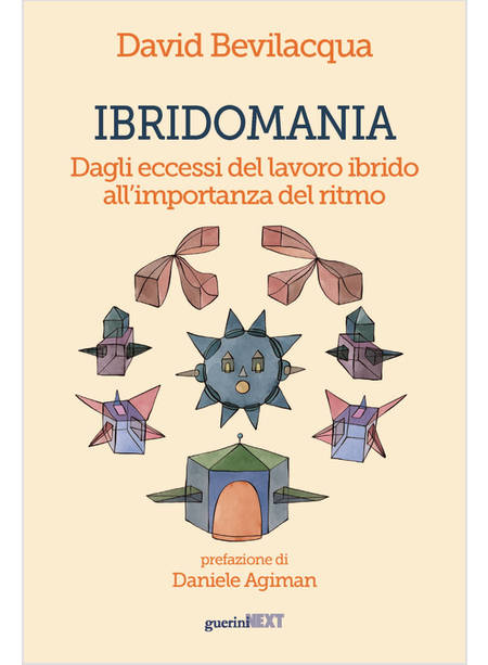 IBRIDOMANIA. DAGLI ECCESSI DEL LAVORO IBRIDO ALL'IMPORTANZA DEL RITMO