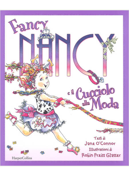 FANCY NANCY E IL CUCCIOLO ALLA MODA