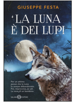 LA LUNA E' DEI LUPI 