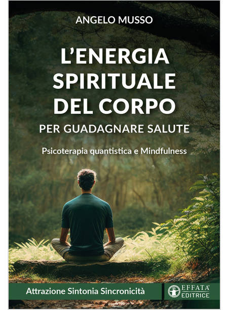 ENERGIA SPIRITUALE DEL CORPO PER GUADAGNARE SALUTE