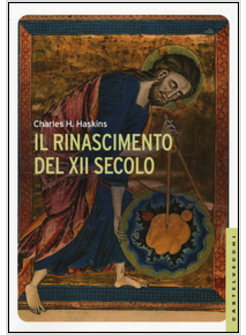 RINASCIMENTO DEL XII SECOLO (IL)