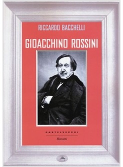 GIOACCHINO ROSSINI