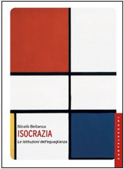 ISOCRAZIA. LE ISTITUZIONI DELL'EGUAGLIANZA