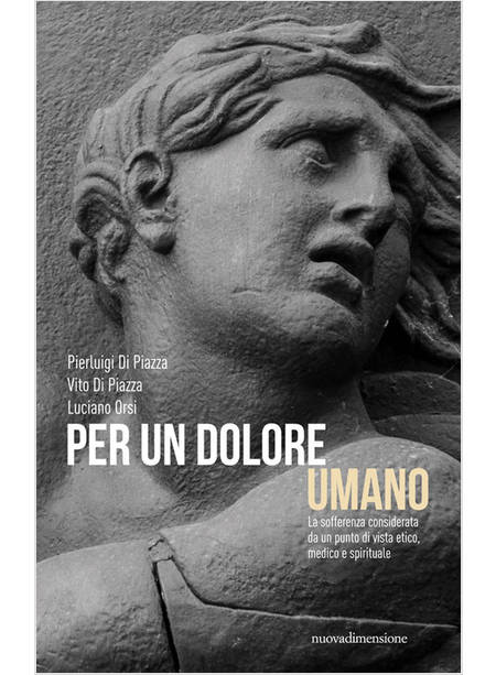 PER UN DOLORE UMANO