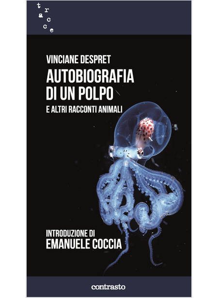 AUTOBIOGRAFIA DI UN POLPO E ALTRI RACCONTI ANIMALI