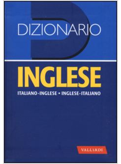 Dizionario inglese. Italiano-inglese, inglese-italiano - Lucia