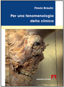 PER UNA FENOMENOLOGIA DELLA CLINICA