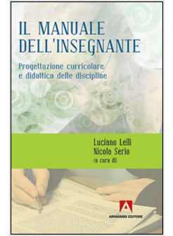 MANUALE DELL'INSEGNANTE. PROGETTAZIONE CURRICULARE E DIDATTICA DELLE DISCIPLINE