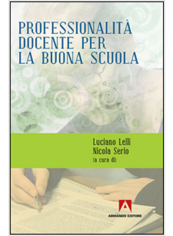 PROFESSIONALITA' DOCENTE PER LA BUONA SCUOLA