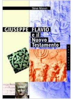 GIUSEPPE FLAVIO E IL NUOVO TESTAMENTO