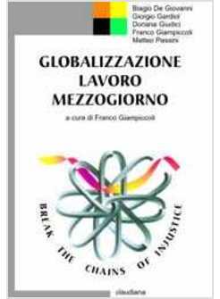 GLOBALIZZAZIONE LAVORO MEZZOGIORNO