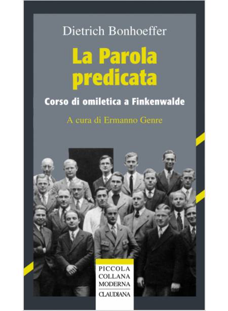 PAROLA PREDICATA CORSO DI OMILETICA A FINKENWALDE