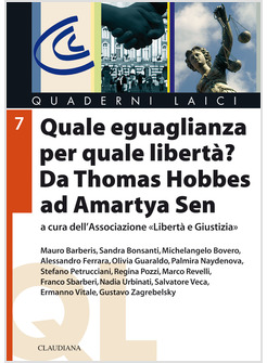 QUALE UGUAGLIANZA PER QUALE LIBERTA'? DA THOMAS HOBBES A AMARTYA SEN