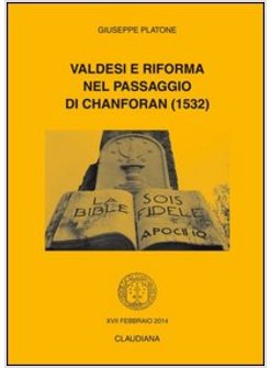 VALDESI E RIFORMA NEL PAESAGGIO DI CHANFORAN (1532)