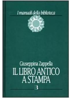 LIBRO ANTICO A STAMPA (IL)