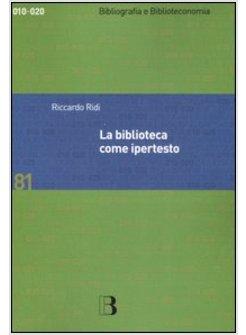 BIBLIOTECA COME IPERTESTO (LA)