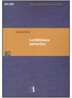 BIBILIOTECA SEMANTICA (LA)