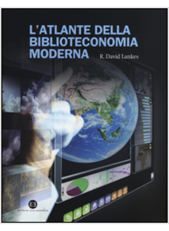 ATLANTE DELLA BIBLIOTECONOMIA MODERNA (L')