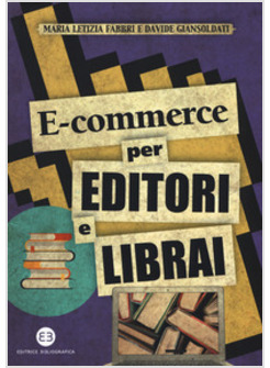 E-COMMERCE PER EDITORI E LIBRAI