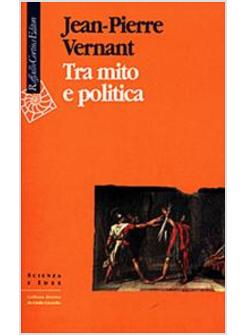 TRA MITO E POLITICA