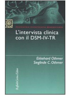 INTERVISTA CLINICA CON IL DSM-IV-TR (L')