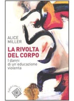 LA RIVOLTA DEL CORPO