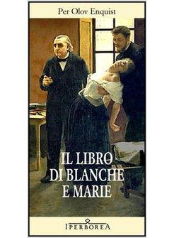 LIBRO DI BLANCHE E MARIE (IL)