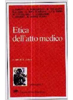 ETICA DELL'ATTO MEDICO