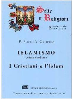 ISLAMISMO. VOL. 5: I CRISTIANI E L'ISLAM.