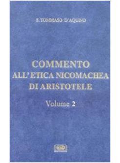 COMMENTO ALL'ETICA NICOMACHEA VOL.2