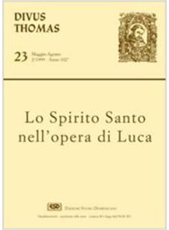 SPIRITO SANTO NELL'OPERA DI LUCA (LO)