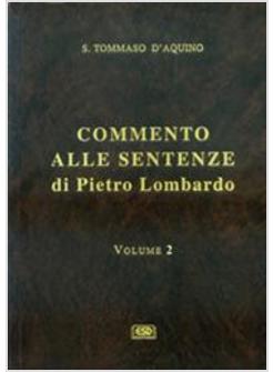 COMMENTO ALLE SENTENZE DI PIETRO 2 LOMBARDO TESTO ITALIANO E LATINO