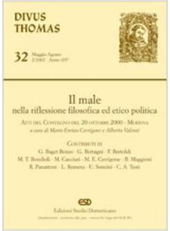 MALE NELLA RIFLESSIONE FILOSOFICA ED ETICO POLITICA ATTI DEL CONVEGNO (MODENA 