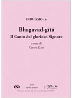 INDUISMO 6 BHAGAVAD-GITA  IL CANTO DEL GLORIOSO SIGNORE