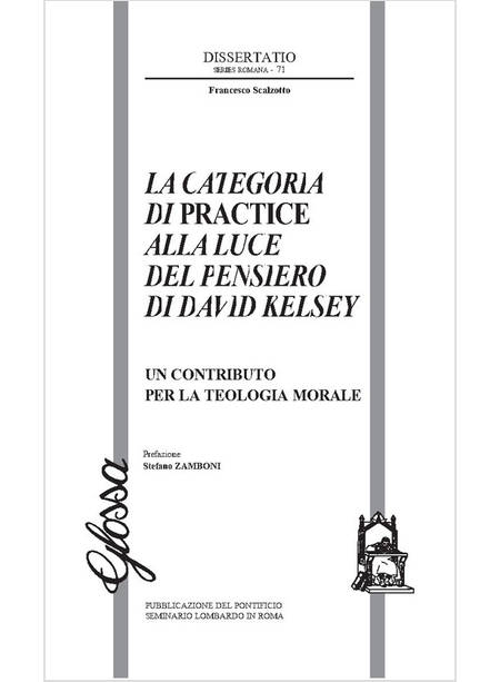 CATEGORIA DI PRACTICE ALLA LUCE DEL PENSIERO DI DAVIDE KELSEY