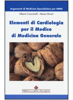 ELEMENTI DI CARDIOLOGIA PER IL MEDICO DI MEDICINA GENERALE