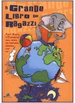 GRANDE LIBRO DEI RAGAZZI 2004 (IL)