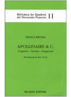 APOLLINAIRE & C UNGARETTI SAVINIO SANGUINETI