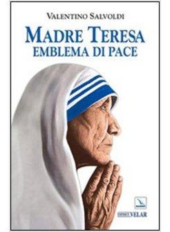 MADRE TERESA EMBLEMA DI PACE