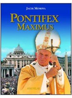 PONTIFEX MAXIMUS. MISTERI PERSONALI, PUBBLICI, ETERNI. CON COFANETTO