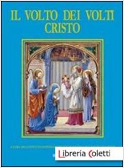 VOLTO DEI VOLTI: CRISTO. CON CD-ROM (IL). VOL. 10