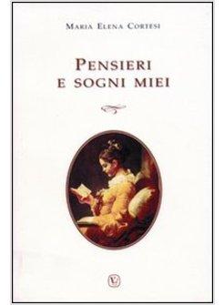 PENSIERI E SOGNI MIEI