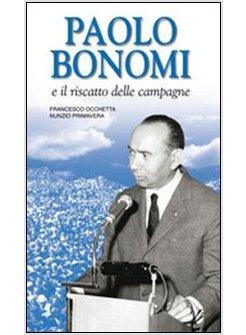 PAOLO BONOMI E IL RISCATTO DELLE CAMPAGNE