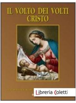 VOLTO DEI VOLTI: CRISTO (IL). VOL. 14