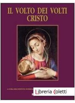 VOLTO DEI VOLTI: CRISTO (IL). VOL. 15